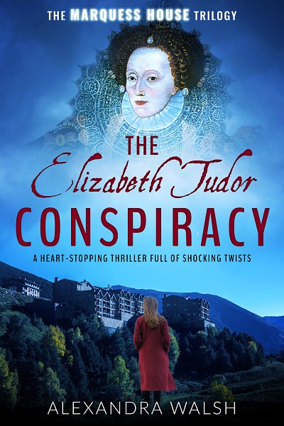 The Elizabeth Tudor Conspiracy (The Marquess House Trilogy #2)