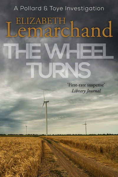The Wheel Turns (Pollard & Toye Investigations #14)