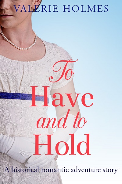To Have And To Hold