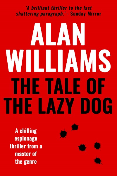 The Tale of the Lazy Dog (Charles Pol Espionage Thrillers #2)