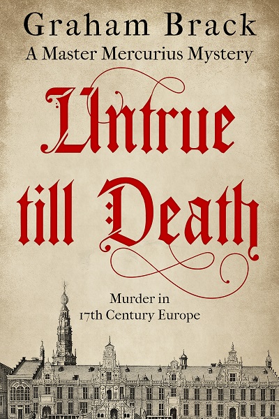 Untrue Till Death (Master Mercurius Mysteries #2)