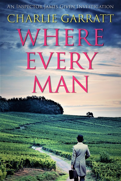Where Every Man (Inspector James Given Investigations #4)