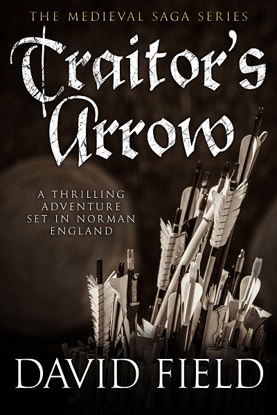 Traitor’s Arrow (The Medieval Saga Series Book 2)