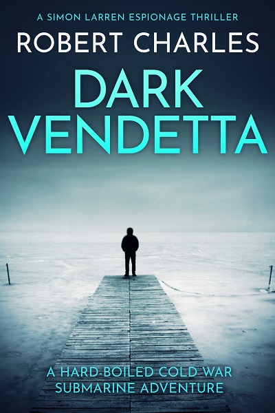 Dark Vendetta (Simon Larren Espionage Thrillers Book 2)