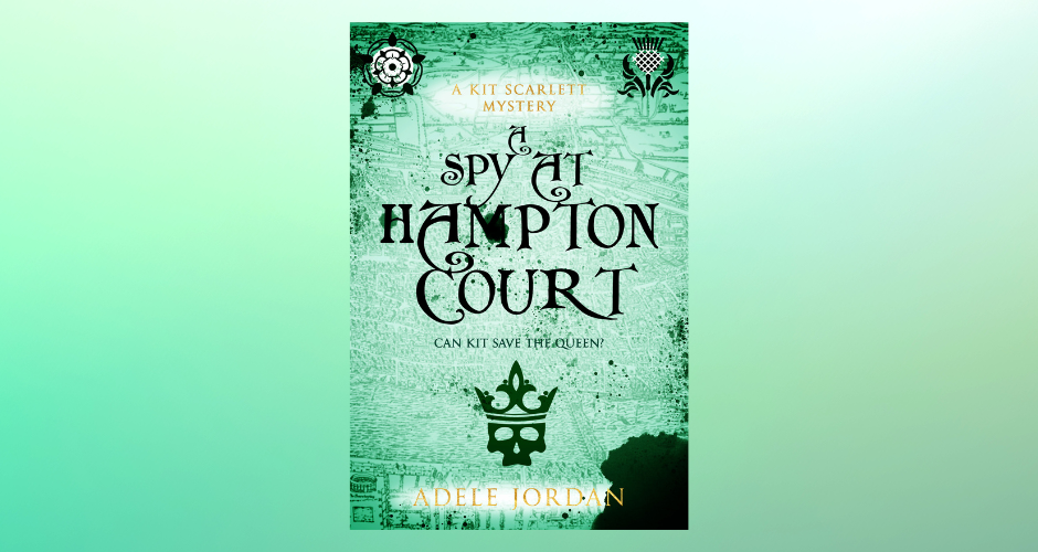 A Spy at Hampton Court is Published Today