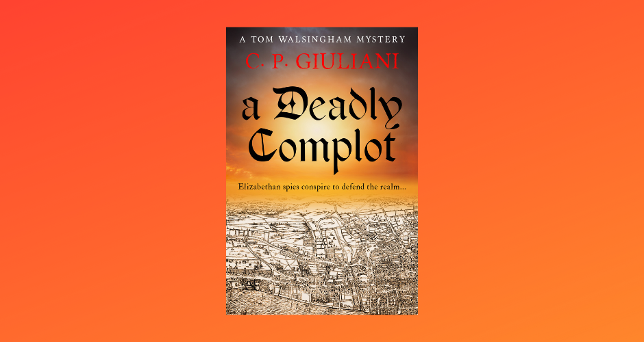 A Deadly Complot is Published Today