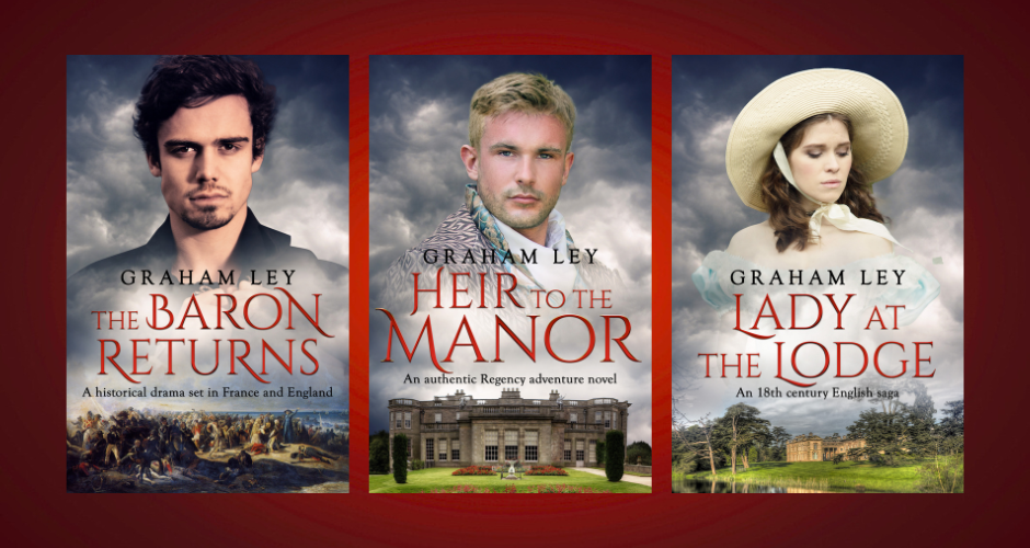 The Historical Inspiration Behind the Wentworth Family Regency Saga by Graham Ley