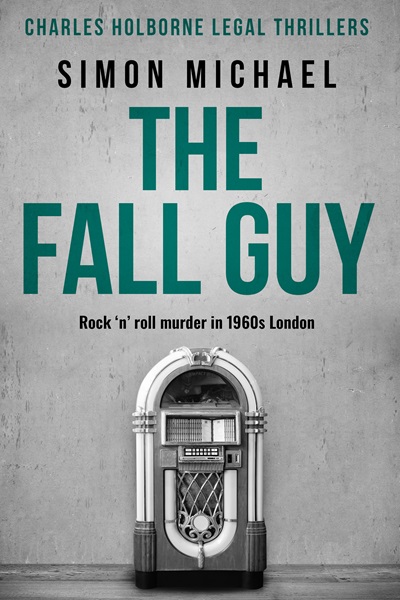 The Fall Guy (Charles Holborne Legal Thrillers Book 10