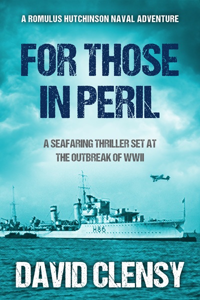 For Those In Peril(Romulus Hutchinson Naval Adventures Book 1)