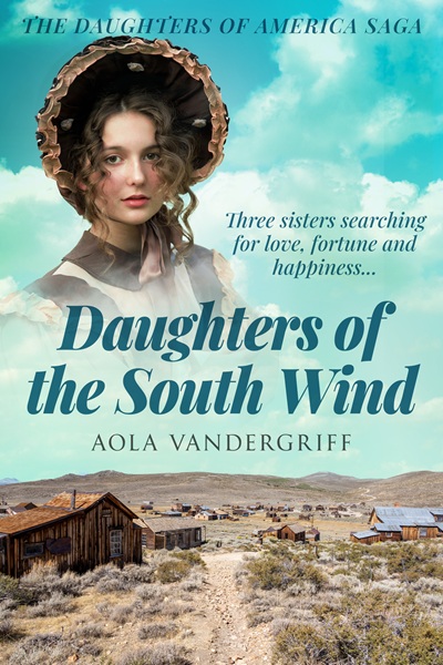 Daughters of the South Wind (The Daughters of America Saga Book 1)